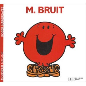 Monsieur Madame : Monsieur Bruit