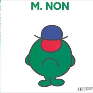 Monsieur Madame : Monsieur Non