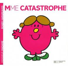 Monsieur Madame : Madame Catastrophe