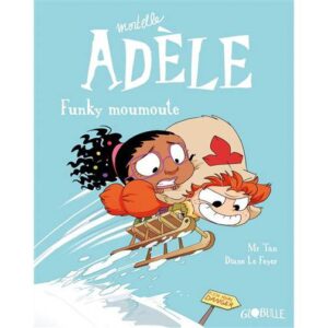 Mortelle Adèle - Tome 15 : Funky moumoute