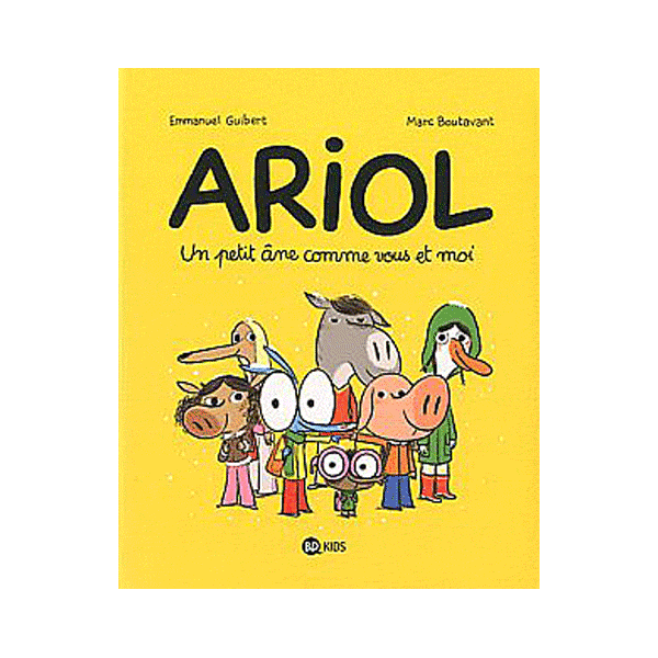 Ariol - Tome 1 : Un petit âne comme vous et moi