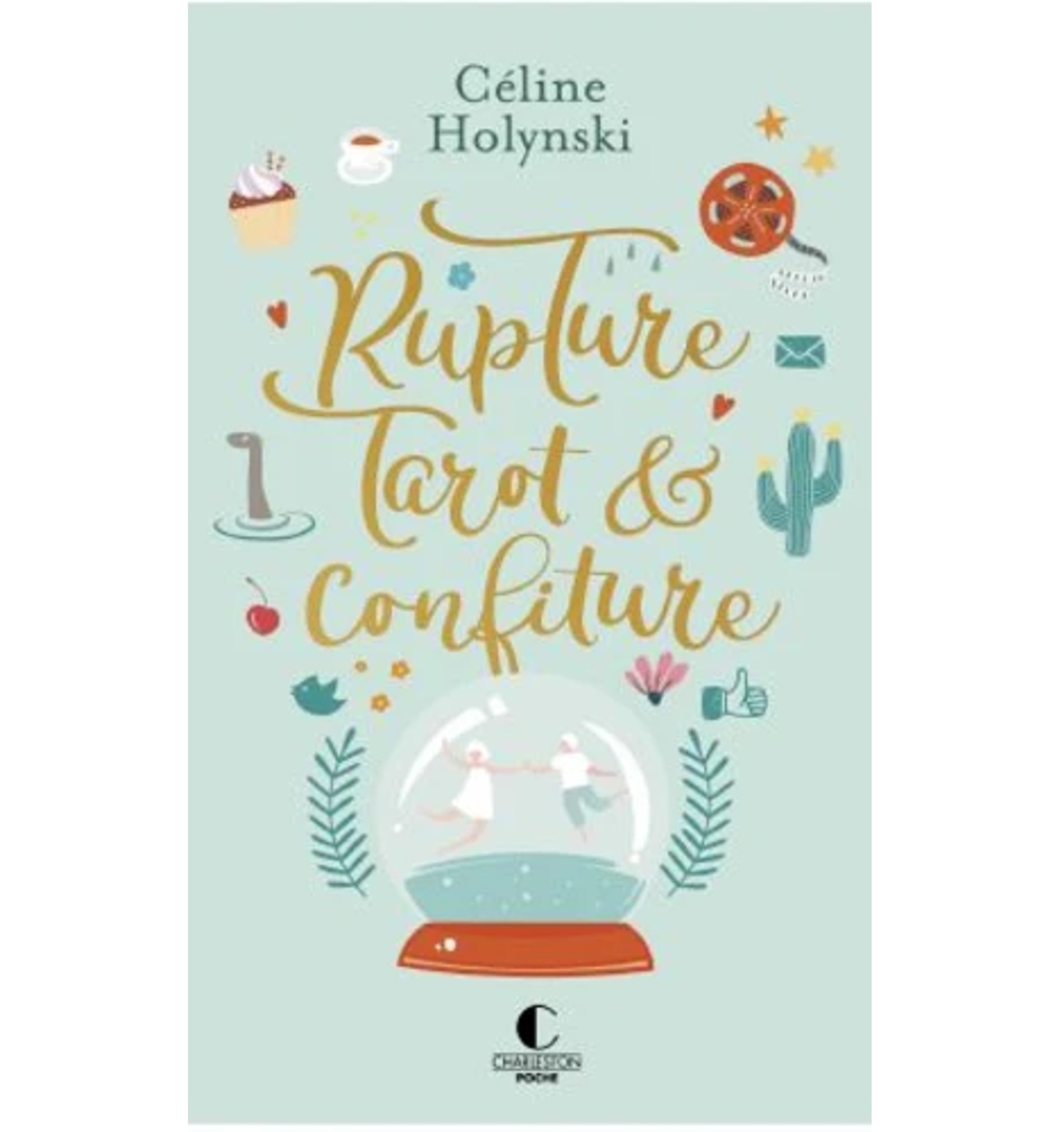 Rupture, tarot et confiture - Poche