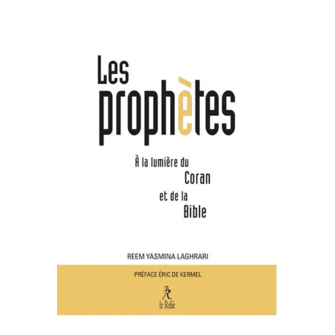 Les Prophètes à la lumière du Coran et de la Bible - Grand Format