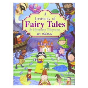 A Treasury Of Fairy Tales & Nursery Rhymes
