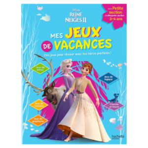 Mes jeux de vacances La Reine des neiges 2 - De la Petite Section à la Moyenne Section