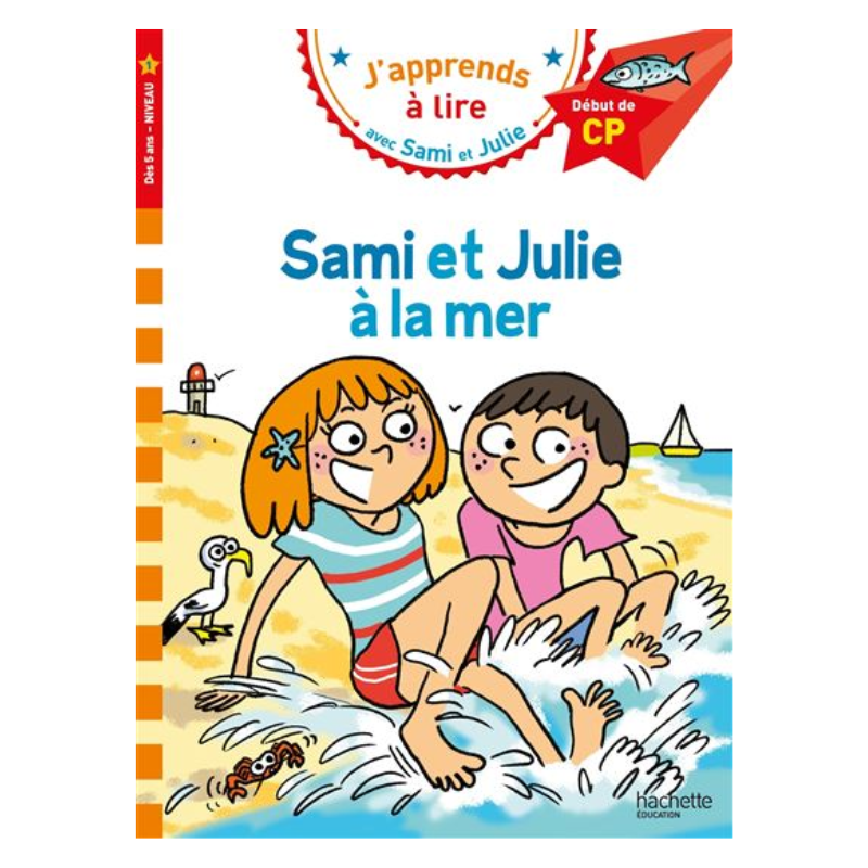 J'apprends à lire - Sami et Julie à la mer - CP niveau 1