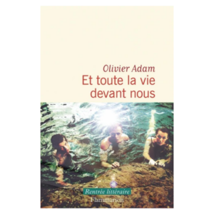 Et toute la vie devant nous - Grand Format