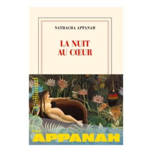 La nuit au cœur - Prix Femina 2025 - Grand Format