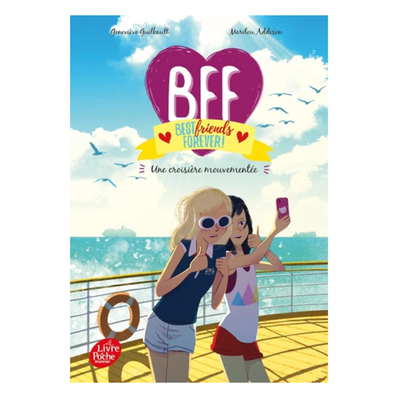 BFF Best Friends Forever! - Tome 3 - Une croisière mouvementée