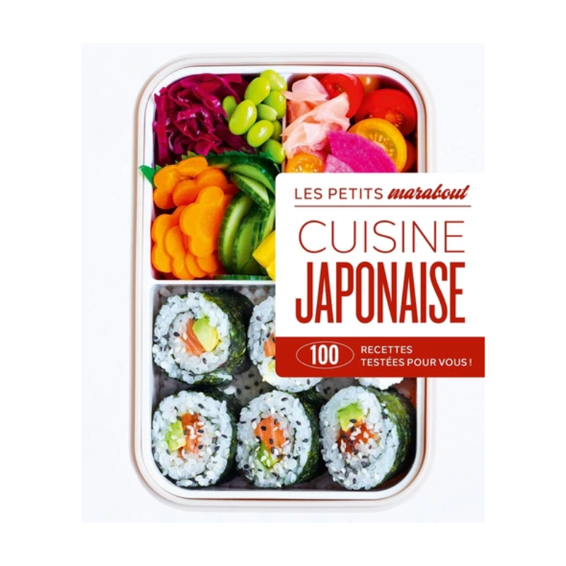 Cuisine japonaise. 100 recettes testées pour vous !