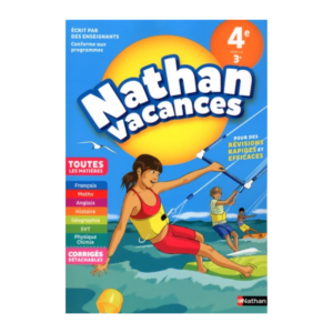 Cahier de vacances - Nathan Vacances Toutes les matières de la 4e vers la 3e
