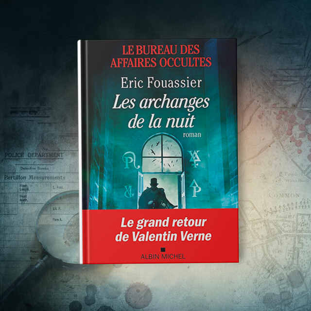 Le bureau des affaires occultes – Tome 5 – Les archanges de la nuit