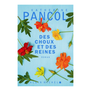 Des choux et des reines - Grand Format